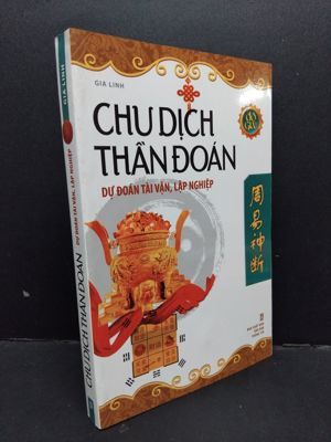 Chu Dịch Thần Đoán - Dự Đoán Tài Vận, Lập Nghiệp