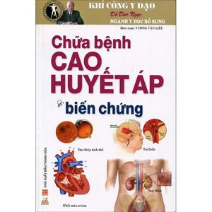 Chữa bệnh cao huyết áp và biến chứng