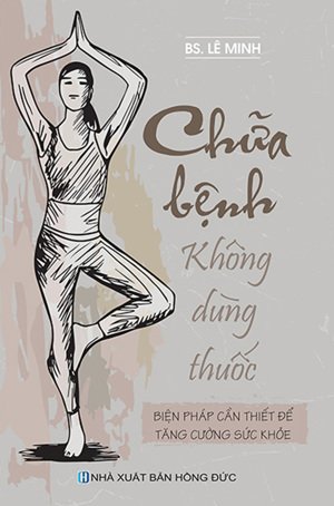 Chữa Bệnh Không Dùng Thuốc