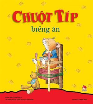 Chuột Típ - Chuột Típ biếng ăn