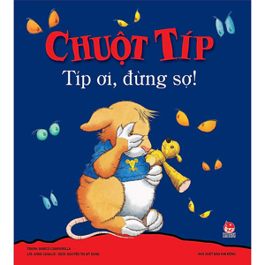 Chuột Típ - Típ Ơi, Đừng Sợ!