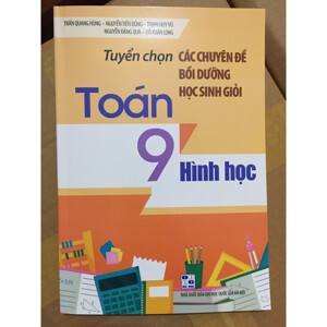 Chuyên Đề Bồi Dưỡng Học Sinh Giỏi Toán 9