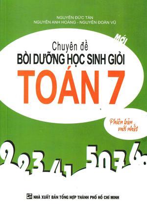 Chuyên Đề Bồi Dưỡng Học Sinh Giỏi Toán 7