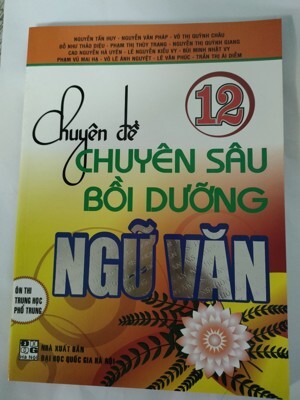 Chuyên đề chuyên sâu bồi dưỡng ngữ văn 12