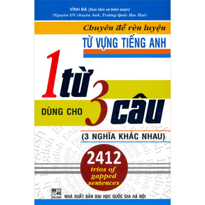 Chuyên đề rèn luyện từ vựng Tiếng Anh 1 Từ dùng cho 3 Câu