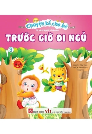 Chuyện Kể Cho Bé Trước Giờ Đi Ngủ (Tập 3)