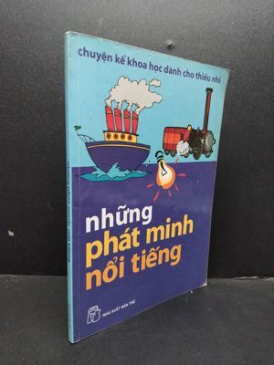 Những Phát Minh Nổi Tiếng - Chuyện Kể Khoa Học Dành Cho Thiếu Nhi