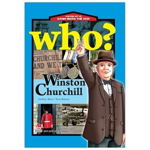 Chuyện kể về danh nhân thế giới – Winston Churchill