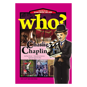 Chuyện Kể Về Danh Nhân Thế Giới - Charlie Chaplin