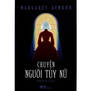 Chuyện người tùy nữ - Margaret Atwood