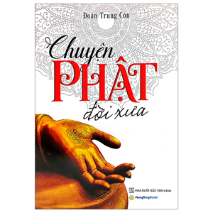 Chuyện Phật Đời Xưa