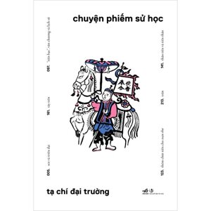Chuyện Phiếm Sử Học - Tạ Chí Đại Trường