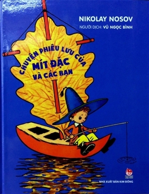 Chuyện phiêu lưu của Mít Đặc và các bạn - Ni-cô-lai Nô-xốp