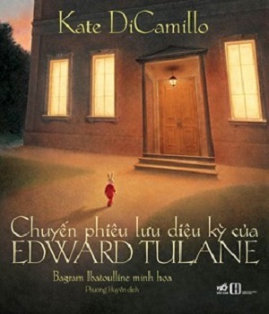 Chuyến phiêu lưu diệu kỳ của Edward Tulane - Kate DiCamillo