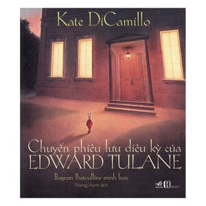 Chuyến Phiêu Lưu Diệu Kỳ Của Edward Tulane