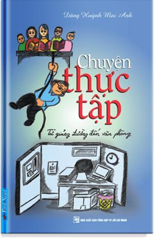 Chuyện thực tập - Đặng Huỳnh Mai Anh