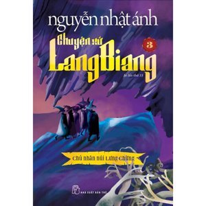 Chuyện Xứ Lang Biang - Tập 3: Chủ Nhân Núi Lưng Chừng