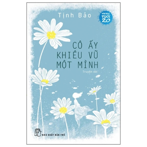 Cô Ấy Khiêu Vũ Một Mình