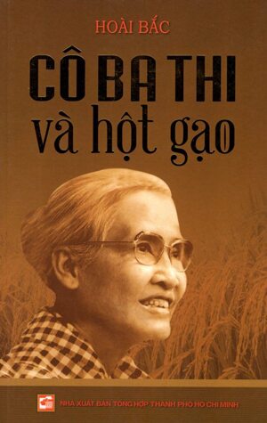 Cô Ba Thi và hột gạo