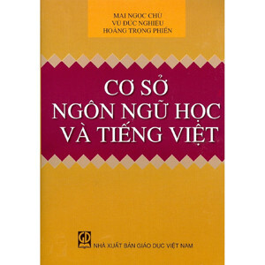 Cơ sở ngôn ngữ học và tiếng việt