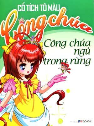 Cổ tích tô màu Công Chúa - Công Chúa ngủ trong rừng - Nhiều tác giả