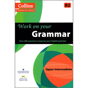 Collins Work On Your Grammar - Upper Intermediate B2