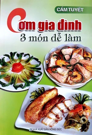 Cơm Gia Đình 3 Món Dễ Làm