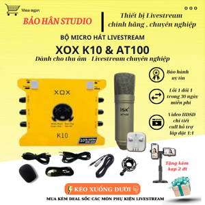 Combo Sound Card XOX K10 + Kèm Mic ISK AT100