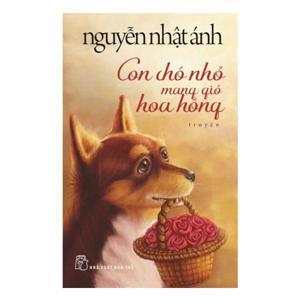 Con chó nhỏ mang giỏ hoa hồng (Bìa mềm)