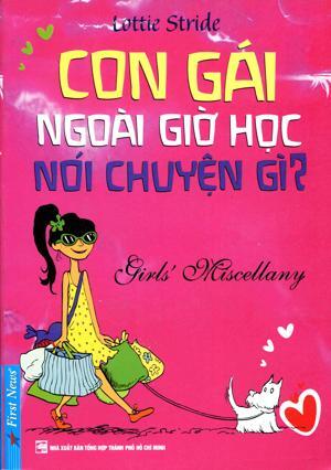 Con gái ngoài giờ học nói chuyện gì?