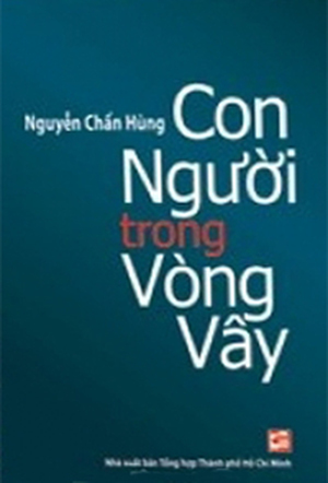 Con người trong vòng vây - Nguyễn Chấn Hùng