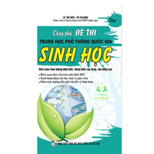 Công Phá Đề Thi Trung Học Phổ Thông Quốc Gia Sinh Học