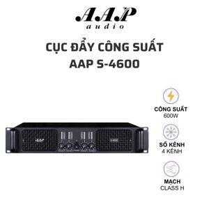 Cục đẩy công suất AAP audio S-4600