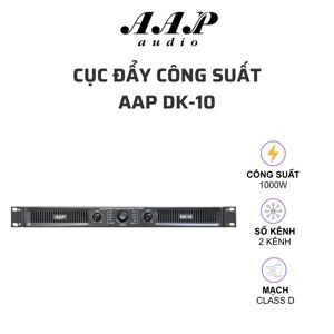 Cục đẩy công suất AAP DK-10