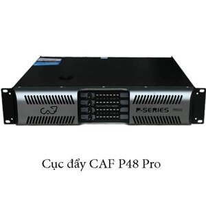 Cục đẩy công suất CAF P800 Pro