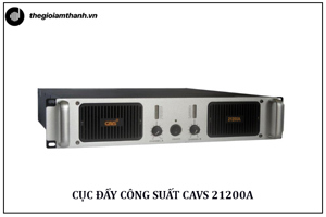 Cục đẩy công suất CAVS 21200A