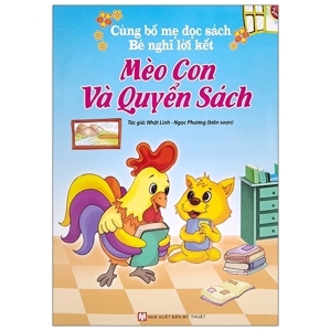 Cùng Bố Mẹ Đọc Sách Bé Nghĩ Lời Kết - Mèo Con Và Quyển Sách