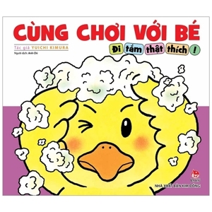 Cùng chơi với bé – Đi tắm thật thích!