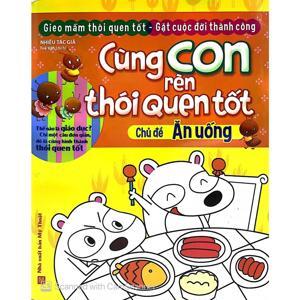 Cùng Con Rèn Thói Quen Tốt - Chủ Đề Tính Cách