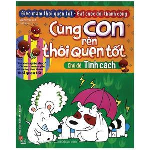 Cùng Con Rèn Thói Quen Tốt - Chủ Đề Tính Cách