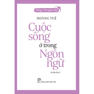 Cuộc sống ở trong ngôn ngữ