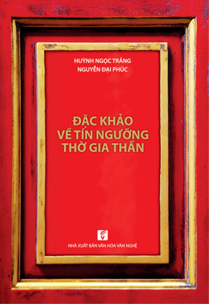 Đặc khảo về tín ngưỡng thờ gia thần