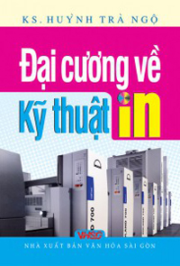 Đại cương về kỹ thuật in