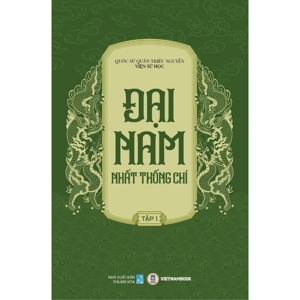 Đại Nam Nhất Thống Chí (Trọn bộ 2 tập)