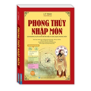 Đại sư Lý cư Minh dạy bạn - phong thủy nhập môn