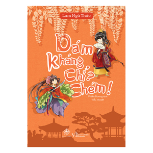 Dám kháng chỉ? Chém!!!