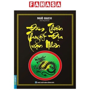 Đàm thiên thuyết địa luận nhân - Tân biên