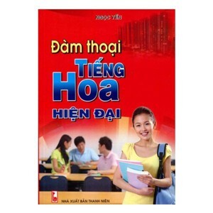 Đàm Thoại Tiếng Hoa Hiện Đại - Kèm CD