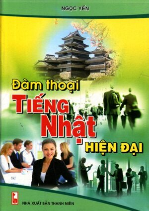 Đàm Thoại Tiếng Nhật Hiện Đại - Kèm CD