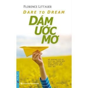 Dám ước mơ - Florence Littauer